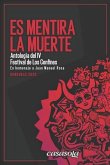 Es mentira la muerte: Antología de poesía del IV Festival de Los Confines 2020 en homenaje a Juan Manuel Roca