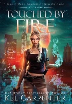 Touched by Fire: Magic Wars - Carpenter, Kel