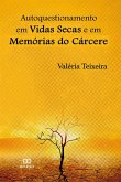 Autoquestionamento em Vidas Secas e em Memórias do Cárcere (eBook, ePUB)