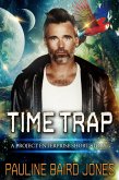 Time Trap: A Project Enterprise Story (eBook, ePUB) Time Trap: A Project Enterprise Story (eBook, ePUB)