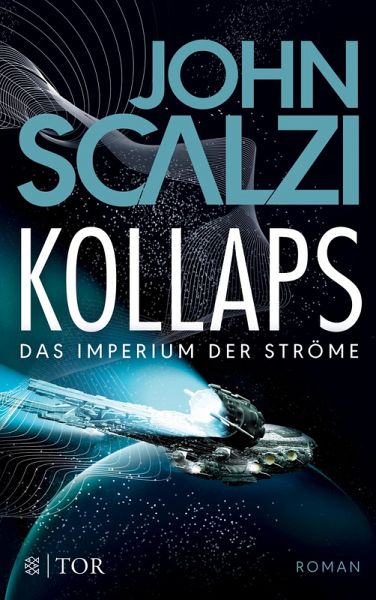 Kollaps / Das Imperium der Ströme Bd.1   (Mängelexemplar)