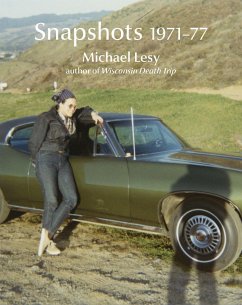 Snapshots 1971-77 - Lesy, Michael
