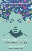 Purposeful Perspectives Purposeful Perspectives