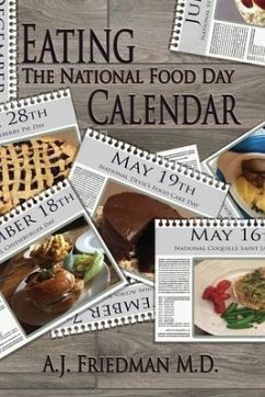 Eating the National Food Day Calendar - Friedman, Aaron J.