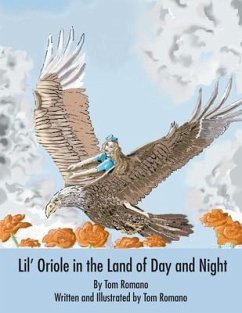 Lil' Oriole in the Land of Day and Night - Romano, Tom