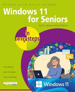 Windows 11 for Seniors in easy steps - Price, Michael; Vandome, Nick