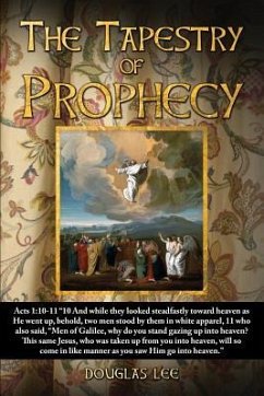 The Tapestry of Prophecy - Lee, Douglas