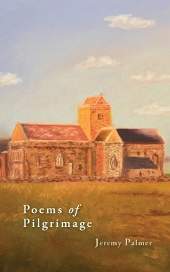 Poems of Pilgrimage - Palmer, Jeremy