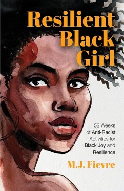 Resilient Black Girl - Fievre, M. J.