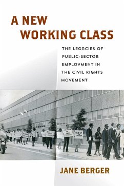 A New Working Class - Berger, Jane