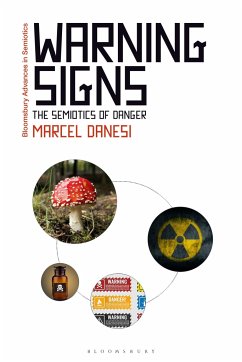 Warning Signs - Danesi, Professor Marcel (University of Toronto, Canada)