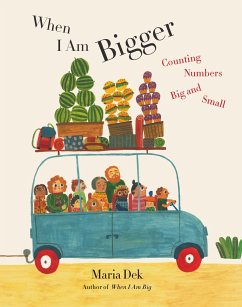 When I Am Bigger - Dek, Maria