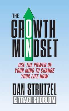 The Growth Mindset - Strutzel, Dan; Shoblom, Traci