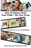 How To Future Proof Your Child: The New Norm