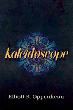 Kaleidoscope - Oppenheim, Elliott B.