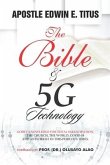 The Bible and 5G Technology: Godly knowledge for total emancipation
