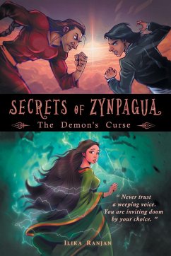 Secrets of Zynpagua - Ranjan, Ilika