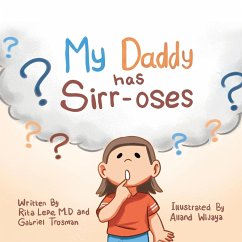 My Daddy Has Sirr-Oses? - Lepe M. D, Rita; Trosman, Gabriel