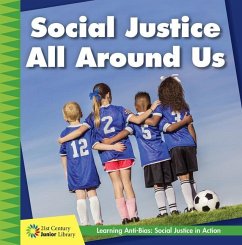 Social Justice All Around Us - Valk, Adrienne van der