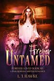 Forever Untamed: Forever Loved Book Six A Paranormal Shifter Romance