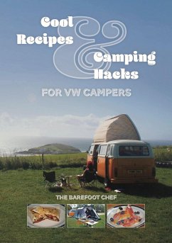 Cool Recipes & Camping Hacks for VW Campers - Richards, Dave