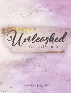 Unleashed Planner - Salvary, Amanda
