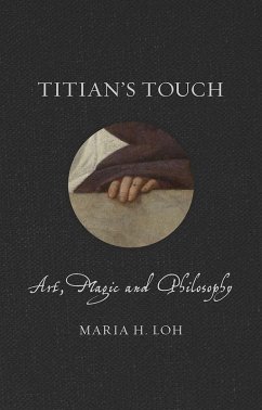 Titian's Touch (eBook, ePUB) - Maria H. Loh, Loh