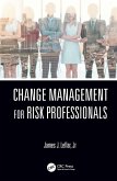 Change Management for Risk Professionals (eBook, PDF)