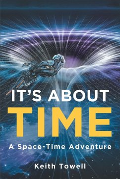 It's About Time (eBook, ePUB) - Towell, Keith