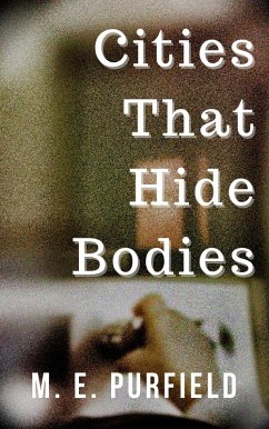 Cover Cities That Hide Bodies (Cities That Eat Islands, #5) (eBook, ePUB)
