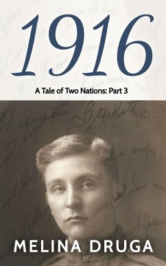 1916 (A Tale of Two Nations, #3) (eBook, ePUB) - Druga, Melina