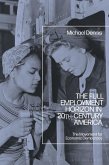 The Full Employment Horizon in 20th-Century America (eBook, ePUB)