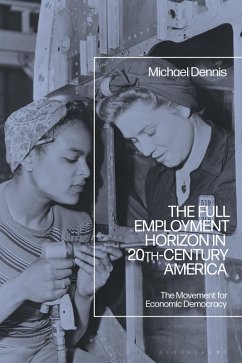 Cover The Full Employment Horizon in 20th-Century America (eBook, ePUB)