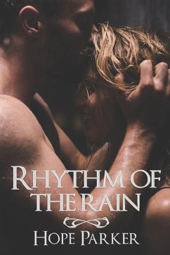 Rhythm of the Rain - Parker, Hope