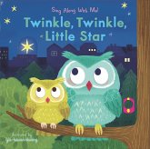 Twinkle, Twinkle, Little Star: Sing Along with Me!