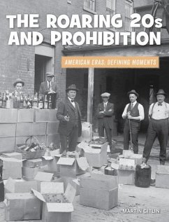 The Roaring 20s and Prohibition - Gitlin, Martin