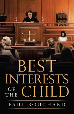 Best Interests of the Child - Bouchard, Paul