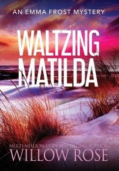 Waltzing Matilda - Rose, Willow