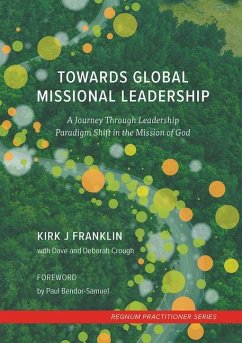 Towards Global Missional Leadership - Franklin, Kirk J