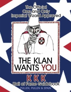 The Official One and Only Imperial Wizard Approved KKK Hall of Fame Guidebook - Spain, George