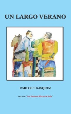 Un Largo Verano - Gasquez, Carlos T.