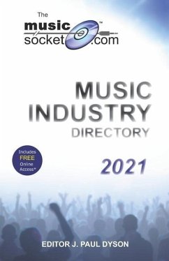 The MusicSocket.com Music Industry Directory 2021 - Dyson, J Paul