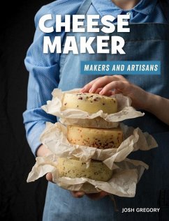 Cheese Maker - Gregory, Josh