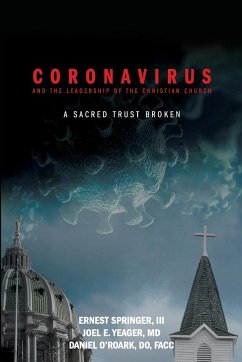 Coronavirus and the Leadership of the Christian Church - Springer, Ernest; Yeager, Joel; O'Roark, Daniel