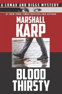 Bloodthirsty: The Hollywood Red Carpet Just Got a Lot Redder - Karp, Marshall