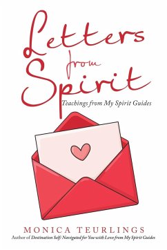 Letters from Spirit - Teurlings, Monica