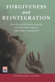Forgiveness and Reintegration