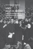 Vinte Meses de Inferno: O meu Reitorado na Universidade de Coimbra (1970-1971)