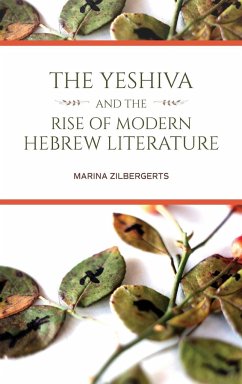 Yeshiva and the Rise of Modern Hebrew Literature