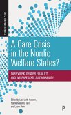 Care Crisis in the Nordic Welfare States?